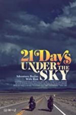 Watch 21 Days Under the Sky Projectfreetv