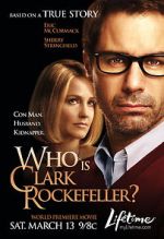 Watch Who Is Clark Rockefeller? Projectfreetv