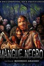 Watch Mangue Negro Projectfreetv
