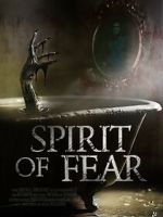 Watch Spirit of Fear Projectfreetv