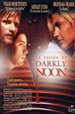 Watch The Passion of Darkly Noon Projectfreetv