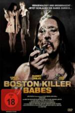 Watch Boston Killer Babes Projectfreetv