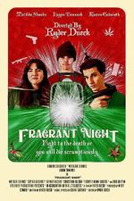 Watch Fragrant Night Online Projectfreetv