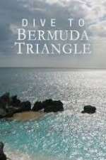 Watch Dive to Bermuda Triangle Projectfreetv