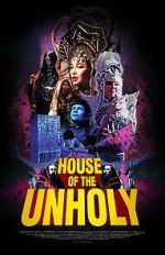 Watch House of the Unholy (Short 2023) Projectfreetv