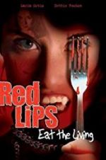Watch Red Lips: Eat the Living Projectfreetv