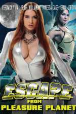 Watch Escape from Pleasure Planet Projectfreetv