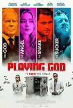 Watch Playing God Projectfreetv