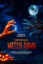 Watch Water Dawg (Short 2023) Online Projectfreetv