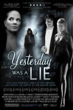 Watch Yesterday Was a Lie Projectfreetv
