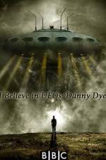 Watch I Believe in UFOs: Danny Dyer Projectfreetv