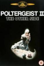 Watch Poltergeist II: The Other Side Online Projectfreetv