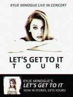 Watch Kylie Live: \'Let\'s Get to It Tour\' Online Projectfreetv