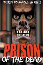 Watch Prison of the Dead Projectfreetv