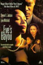 Watch Eve's Bayou Projectfreetv