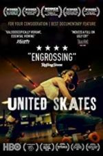 Watch United Skates Projectfreetv