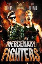 Watch Mercenary Fighters Projectfreetv