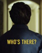 Watch Who\'s There (Short 2022) Online Projectfreetv