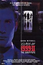 Watch Class of 1999 II: The Substitute Projectfreetv