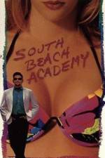 Watch South Beach Academy Projectfreetv