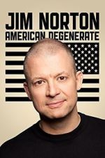 Watch Jim Norton: American Degenerate (TV Special 2013) Online Projectfreetv