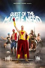 Watch Quest of the Muscle Nerd Online Projectfreetv