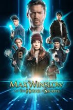 Watch Max Winslow and the House of Secrets Projectfreetv