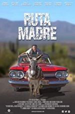 Watch Ruta Madre Projectfreetv