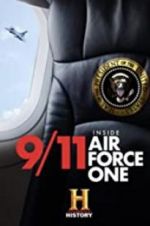 Watch 9/11: Inside Air Force One Projectfreetv