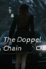 Watch The Doppel Chain Projectfreetv