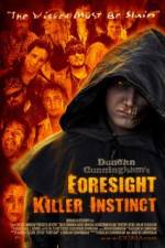 Watch Foresight Killer Instinct Projectfreetv