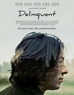 Watch Delinquent Online Projectfreetv