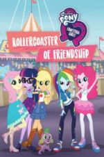 Watch My Little Pony Equestria Girls: Rollercoaster of Friendship Projectfreetv