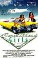 Watch Cadillac Girls Projectfreetv