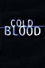 Watch Cold Blood Projectfreetv