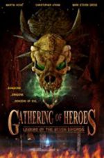 Watch Gathering of Heroes: Legend of the Seven Swords Online Projectfreetv