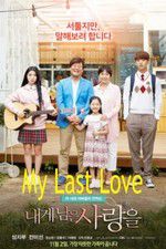 Watch My Last Love Projectfreetv