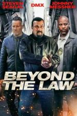 Watch Beyond the Law Projectfreetv