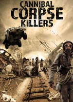 Watch Cannibal Corpse Killers Online Projectfreetv