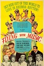 Watch Flying with Music Online Projectfreetv