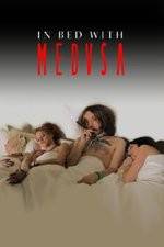 Watch In Bed with Medusa Projectfreetv