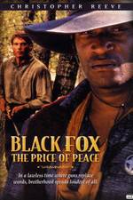 Watch Black Fox: The Price of Peace Projectfreetv