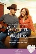 Watch A Country Wedding Online Projectfreetv