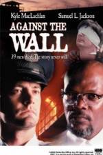 Watch Against the Wall Projectfreetv