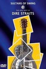 Watch Sultans of Swing: The Very Best of Dire Straits Projectfreetv