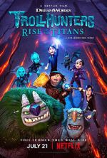 Watch Trollhunters: Rise of the Titans Projectfreetv