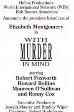 Watch With Murder in Mind Projectfreetv