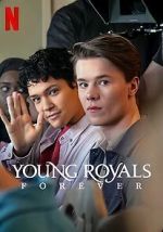 Watch Young Royals Forever Online Projectfreetv