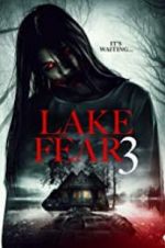 Watch Lake Fear 3 Projectfreetv