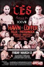 Watch CES MMA XXVIII Hawn vs Loffer Projectfreetv